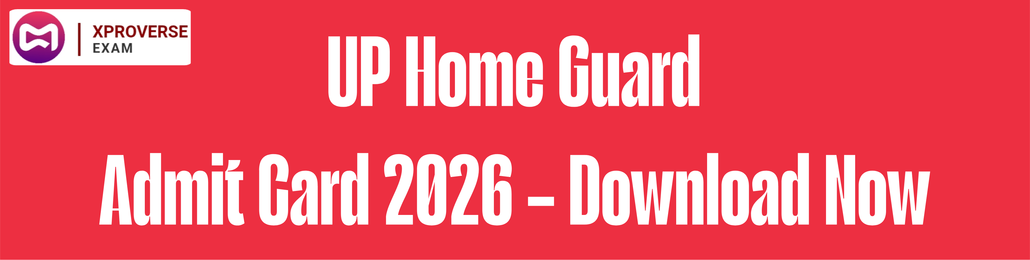 UP Home Guard Admit Card 2026 – Download Now