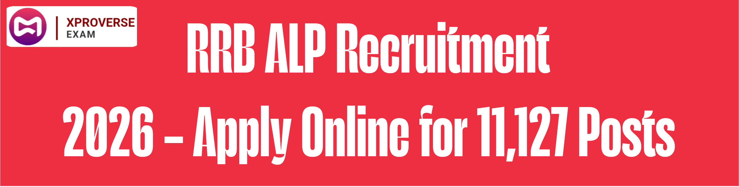 RRB ALP Recruitment 2026 – Apply Online for 11,127 Posts