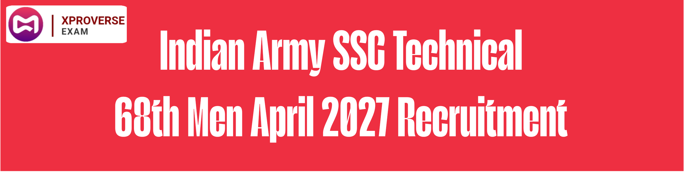 Indian Army SSC Technical 68th Men April 2027 Recruitment