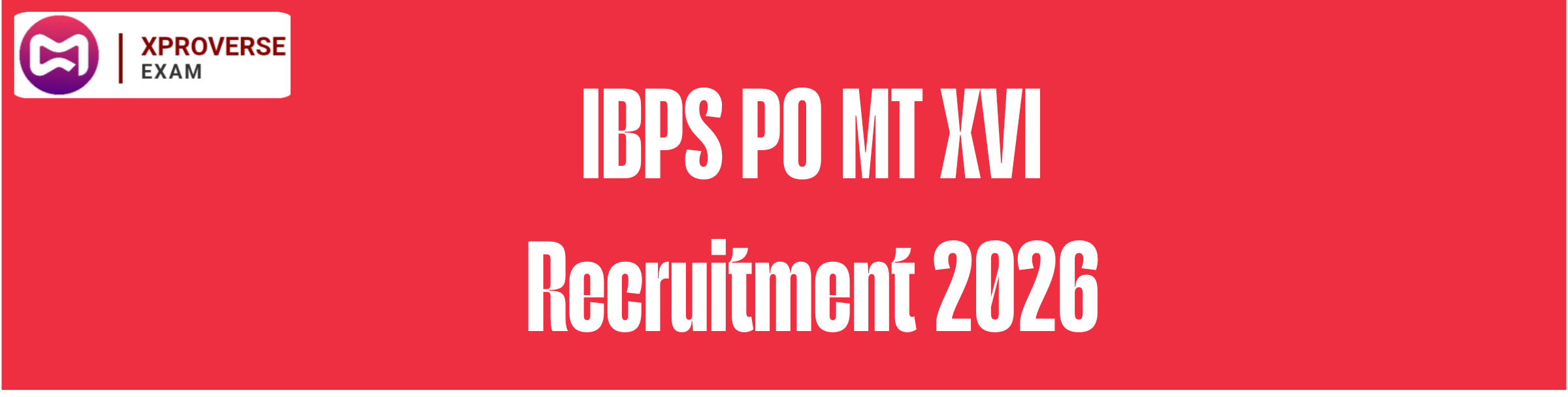 IBPS PO MT XVI Recruitment 2026