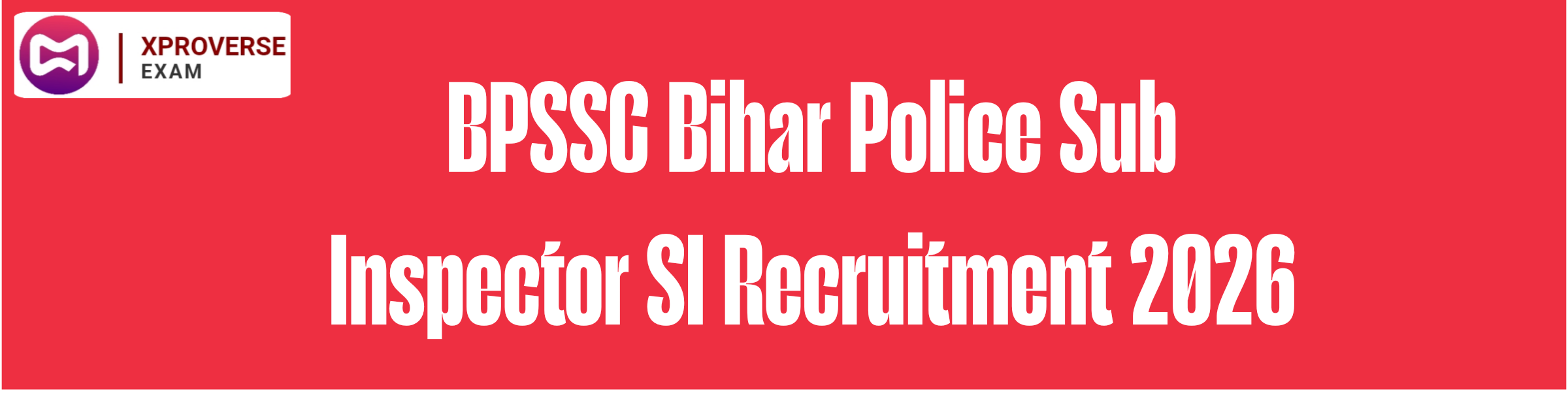 BPSSC Bihar Police Sub Inspector SI Recruitment 2026