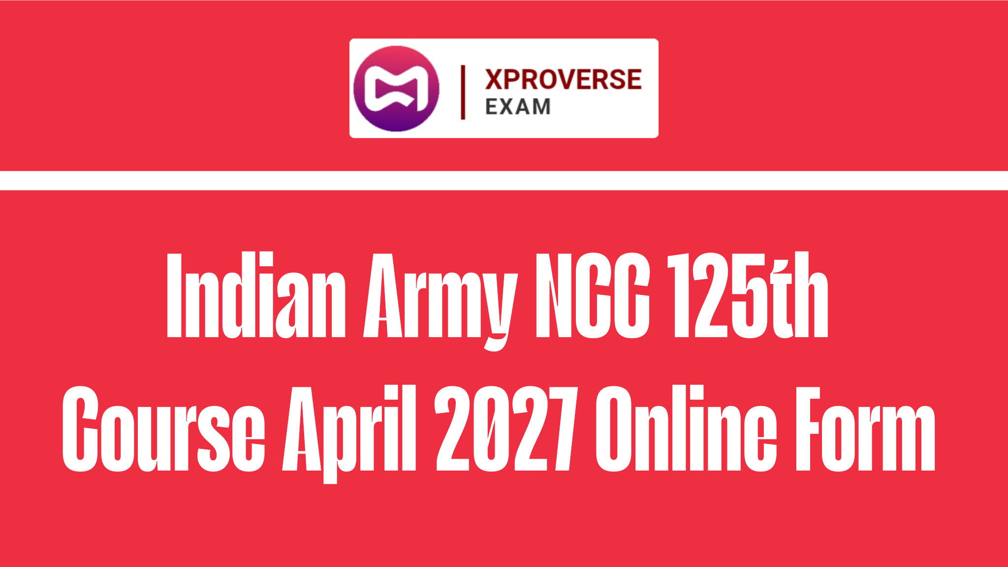Indian Army NCC 125th Course April 2027 Online Form