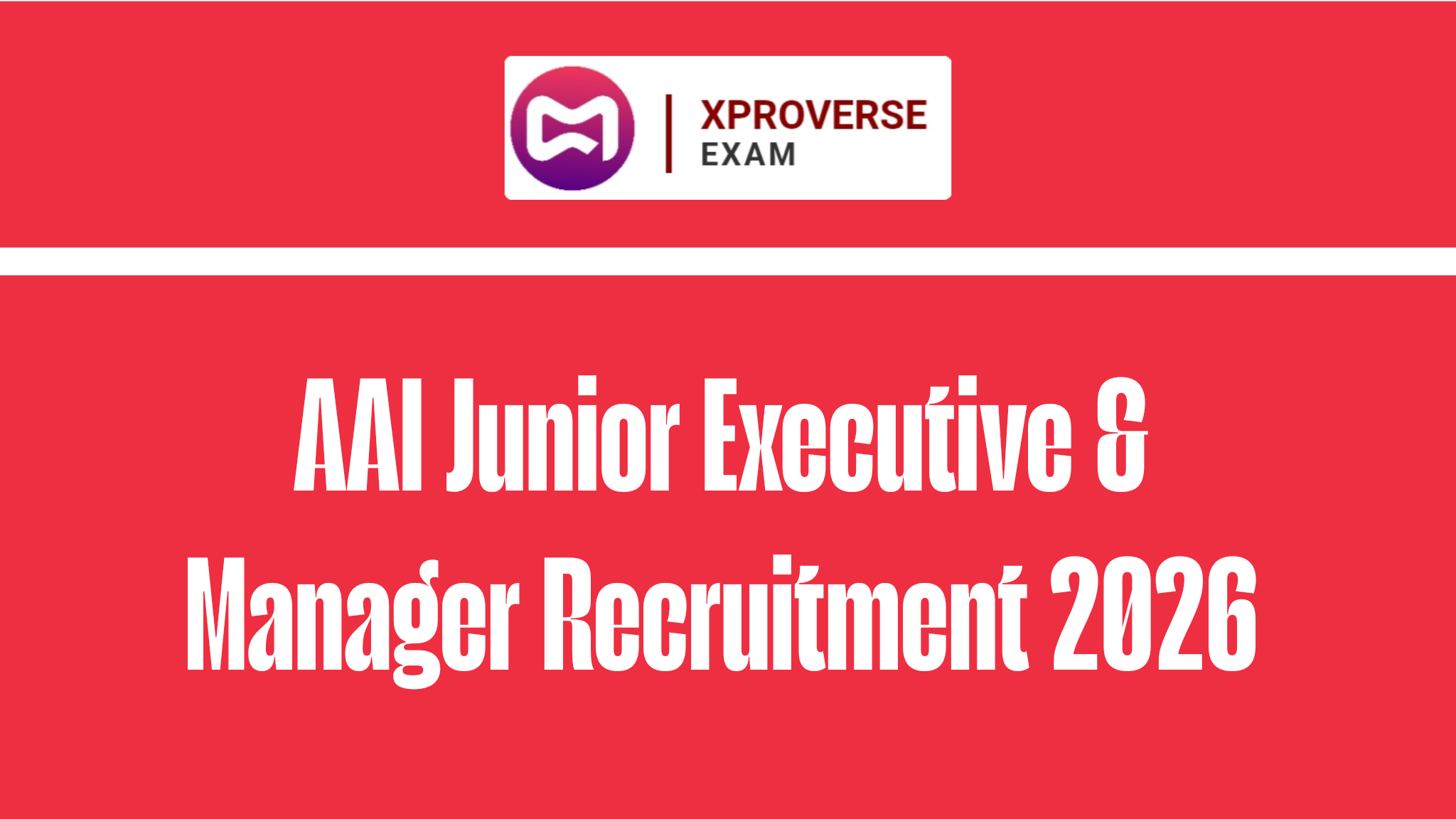 AAI Junior Executive & Manager Recruitment 2026