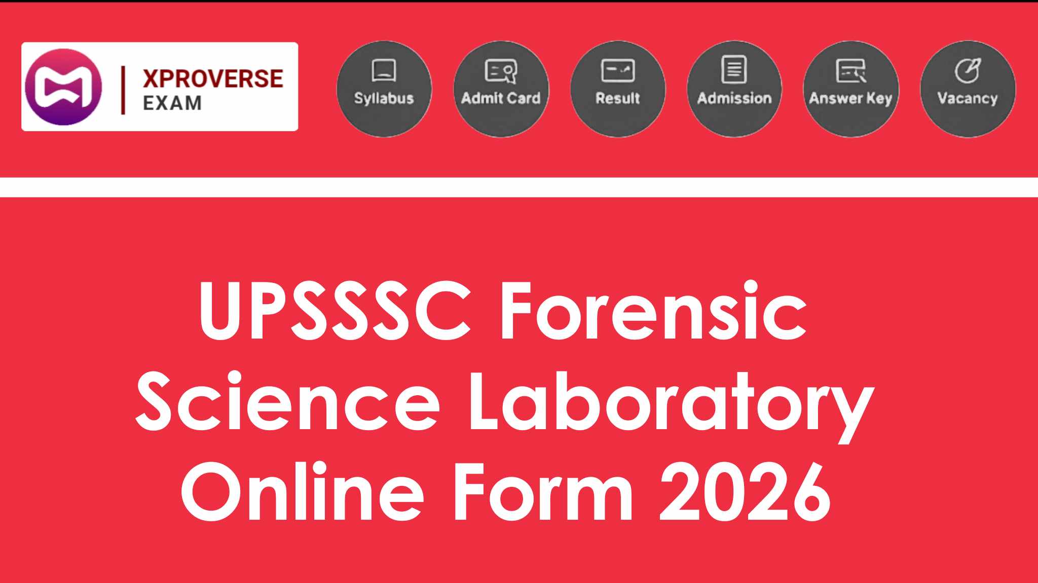 UPSSSC Forensic Science Laboratory Online Form 2026