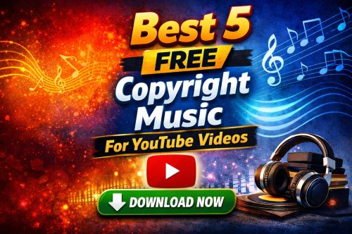 Download Best 5 Free Copyright Music for Your YouTube Videos